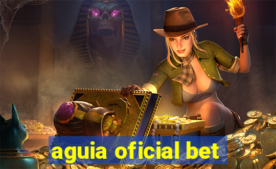 aguia oficial bet